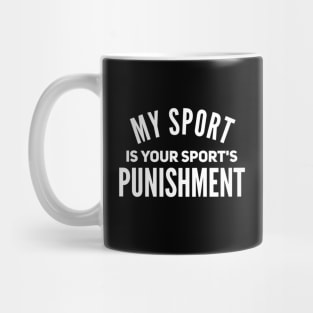 Punishment humor funny gift idea Mug